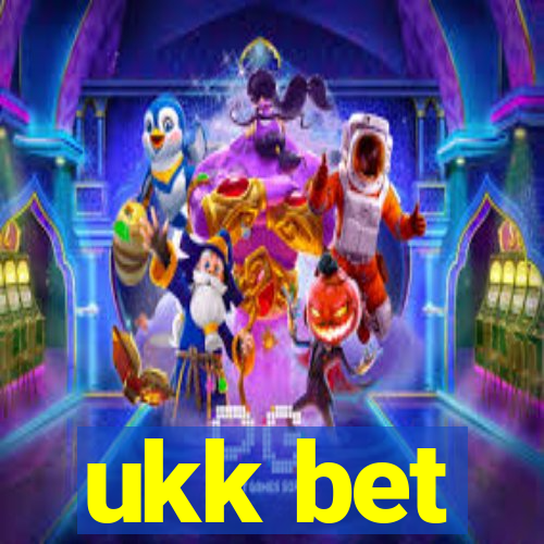 ukk bet